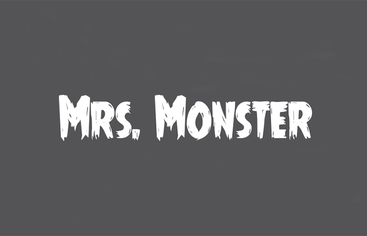 Mrs. Monster Font Family Free Download