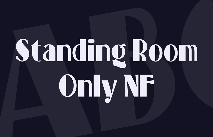 Standing Room Only NF Font Free Download