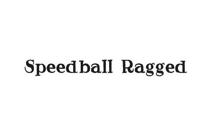 Speedball Ragged Font Family Free Download